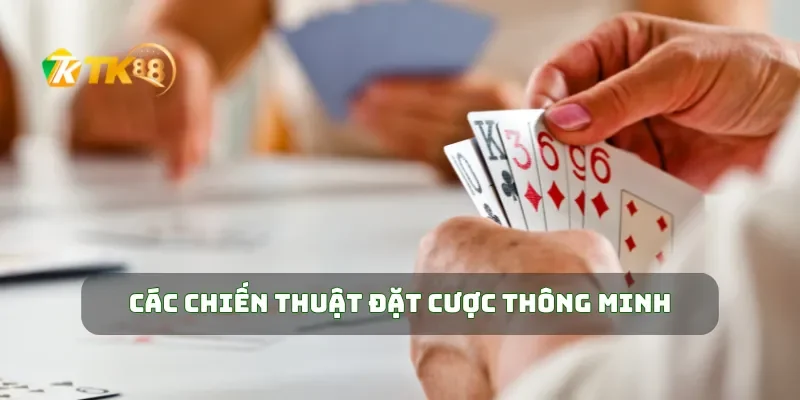 Các chiến thuật đặt cược thông minh