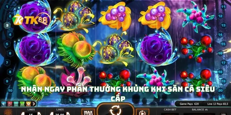 Nhận Ngay Phần Thưởng Khủng Khi Săn Cá Siêu Cấp