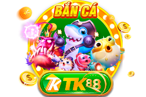 tk88 ban ca